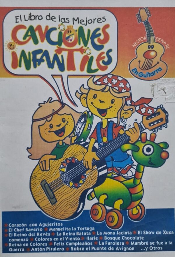 Libro Las Mejores Canciones Infantiles Para Guitarra Nestor Denari ALEYMAR
