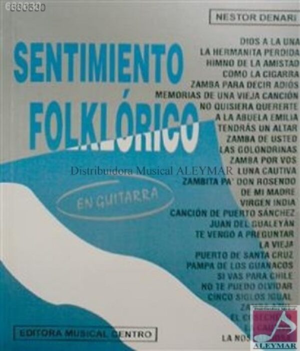 Libro Sentimiento Folklorico Denari Canciones Letras y Acordes ALEYMAR