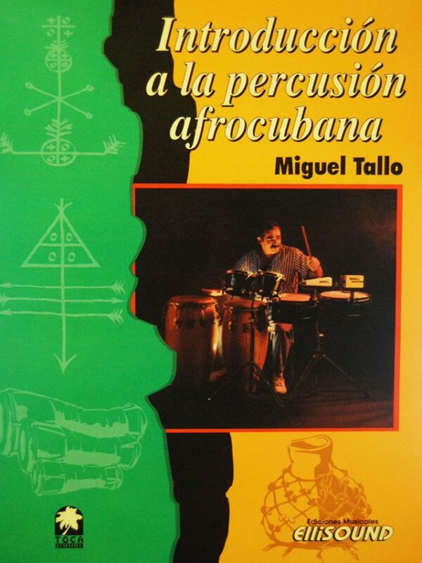 Libro -Introducción A La Percusión Afrocubana Tallo ALEYMAR
