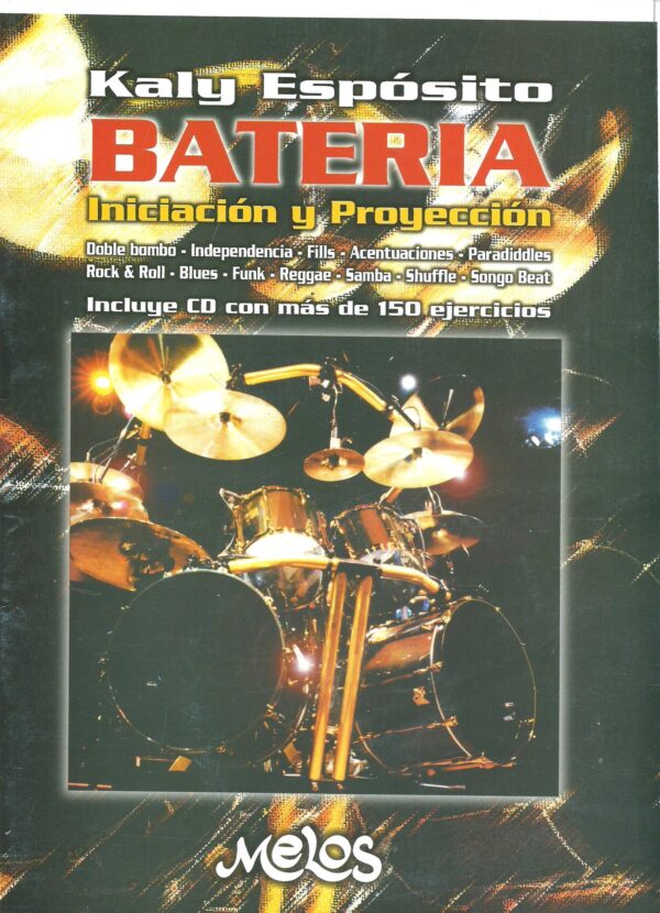 Bateria-Iniciacion Y Proyeccion-C/CD Kaly Esposito Melos ALEYMAR