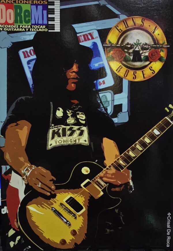 Libro Cancionero P/Guitarra Y Teclado Guns And Roses Crisal De Roca DOREMI CHROMOS
